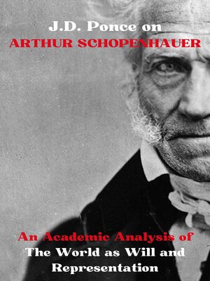 cover image of J.D. Ponce on Arthur Schopenhauer